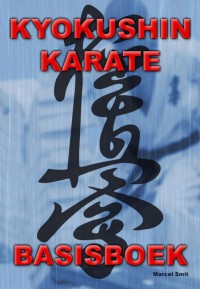 Kyokushin Karate Basisboek