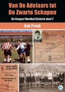 De Haagse Voetbal Historie Van de Adelaars tot de Zwarte Schapen